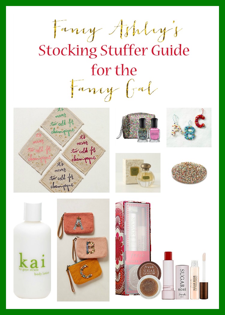 Fancy Ashley's Stocking Stuffer Guide for the Fancy Gal // Fancy Ashley