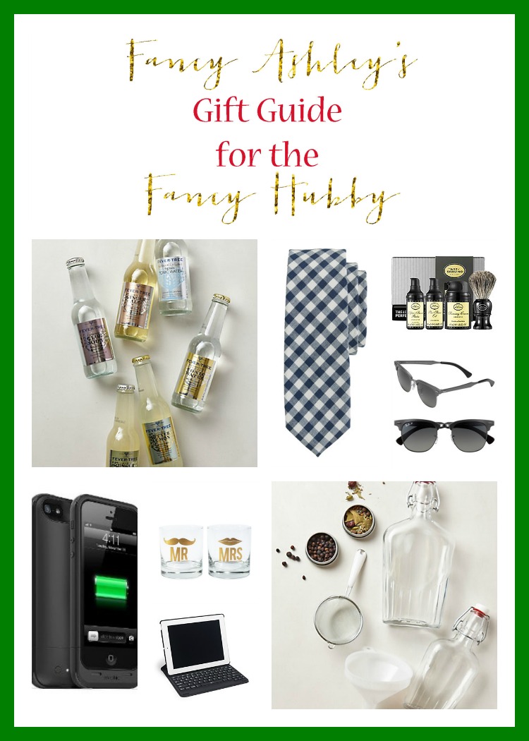 Fancy Ashley's Gift Guide for the Fancy Hubby // Fancy Ashley