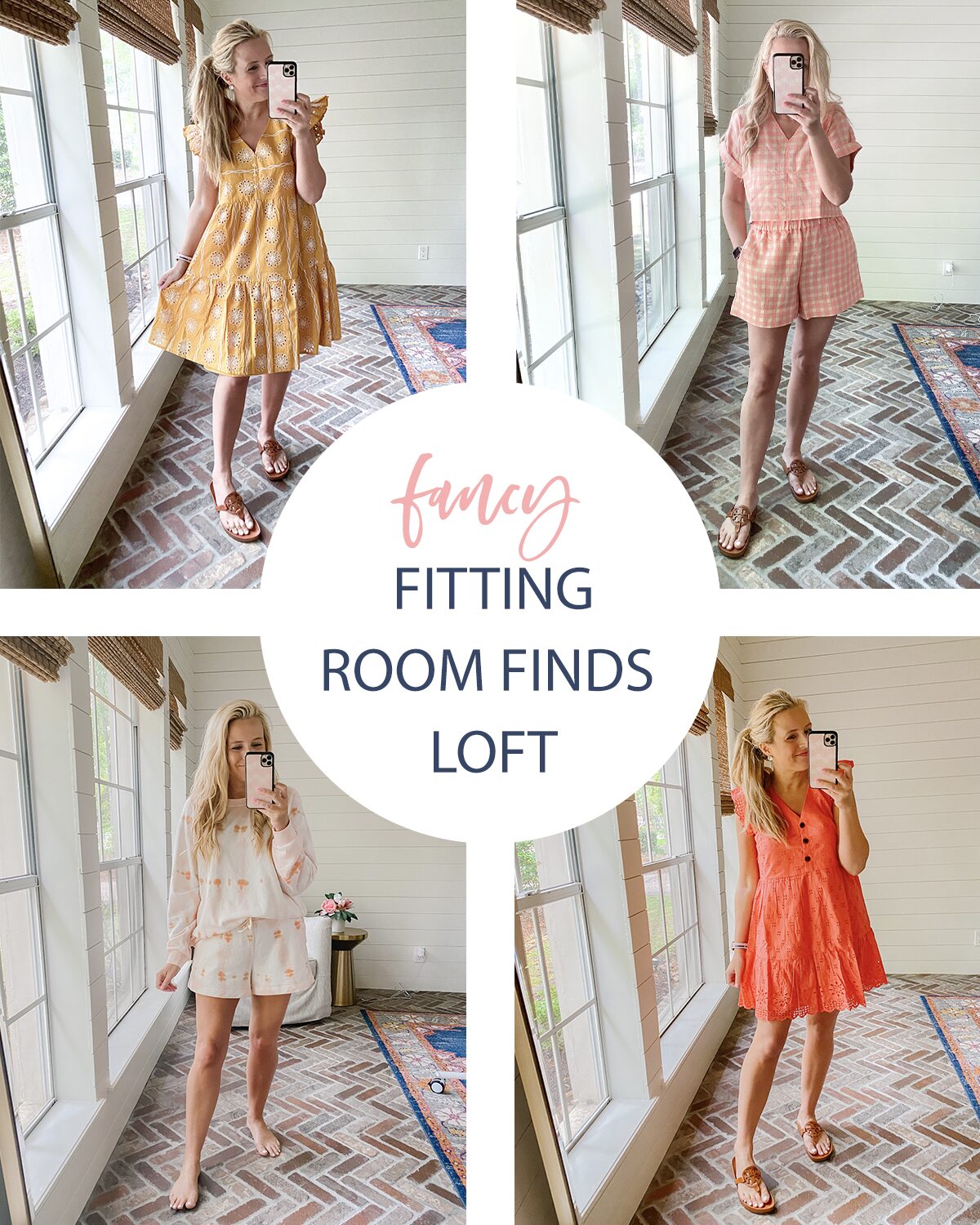Loft Clothing by popular Houston fashion blog, The House of Fancy: collage image of a woman wearing a Loft yellow eyelet dress, Loft orange gingham shirt and short set, Loft flamingo loungewear set, and Loft red button front dress.  