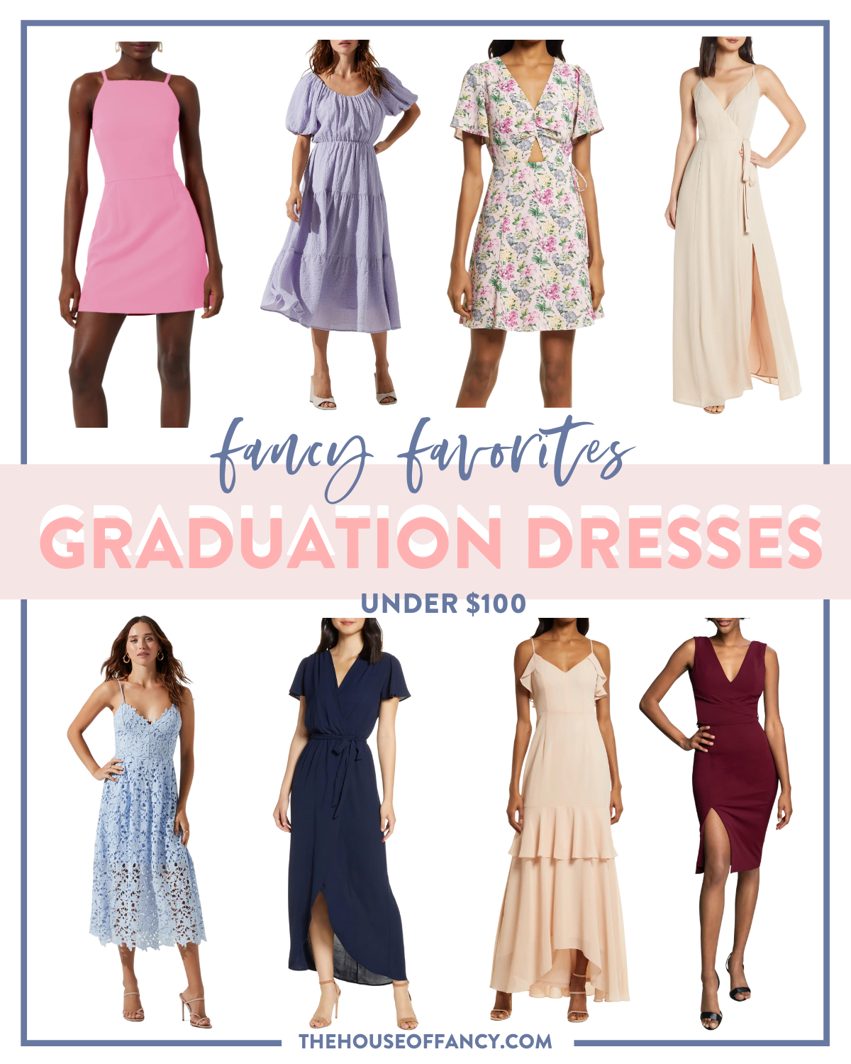 Graduation Dress Roundup - House of Fancy